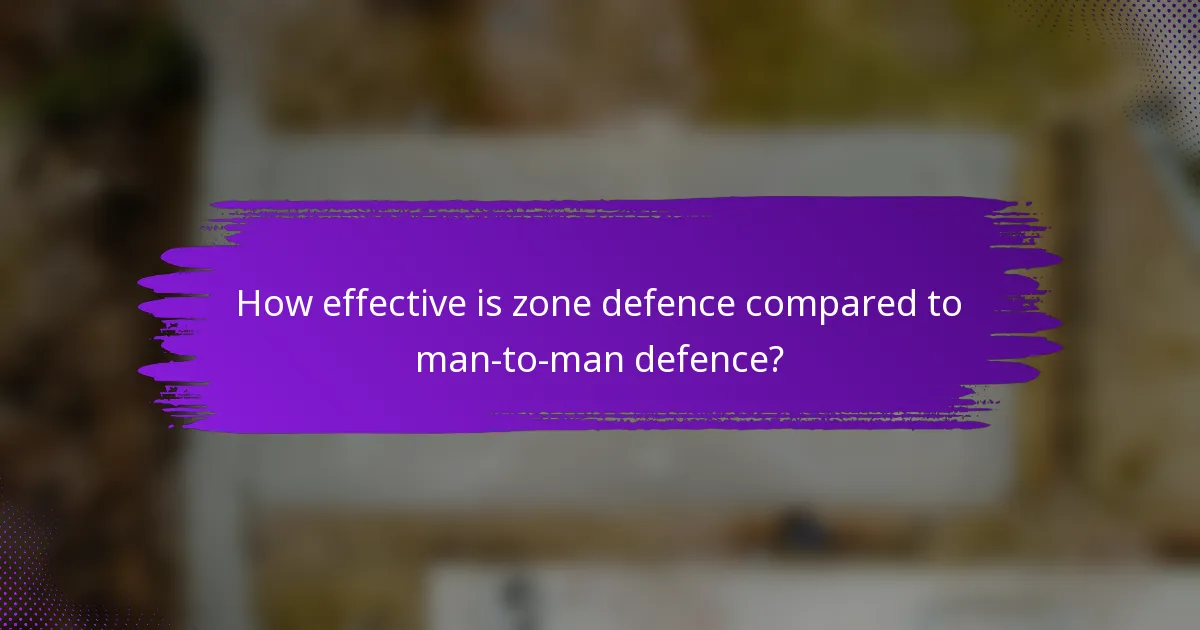 How effective is zone defence compared to man-to-man defence?